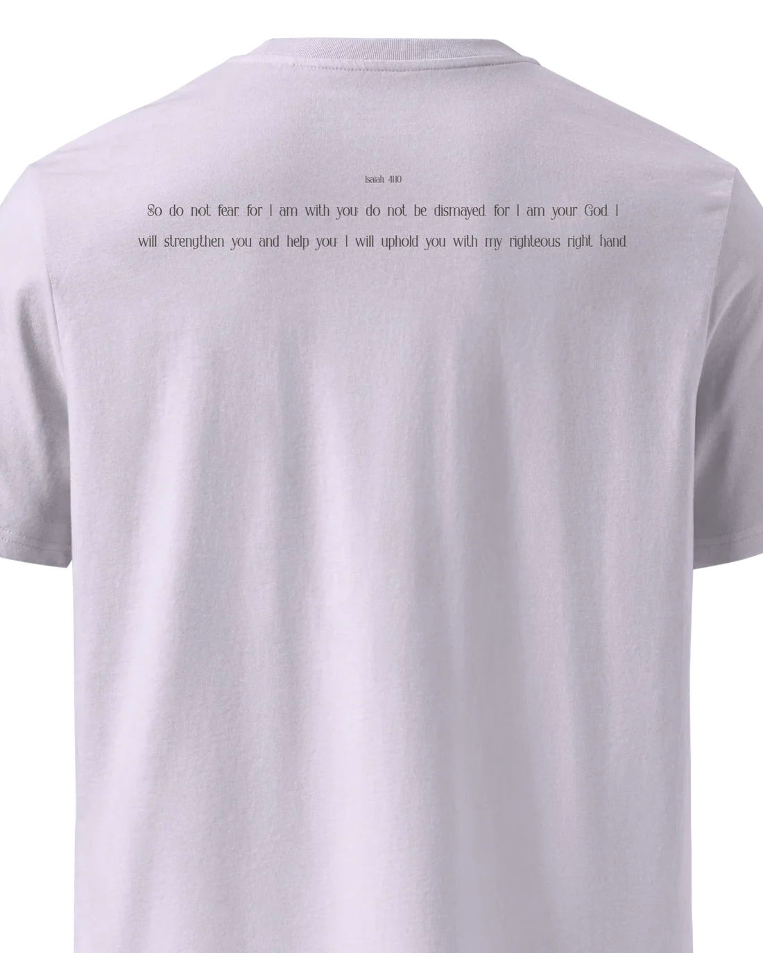 Tee in Lavender printed with Isaiah 41:10